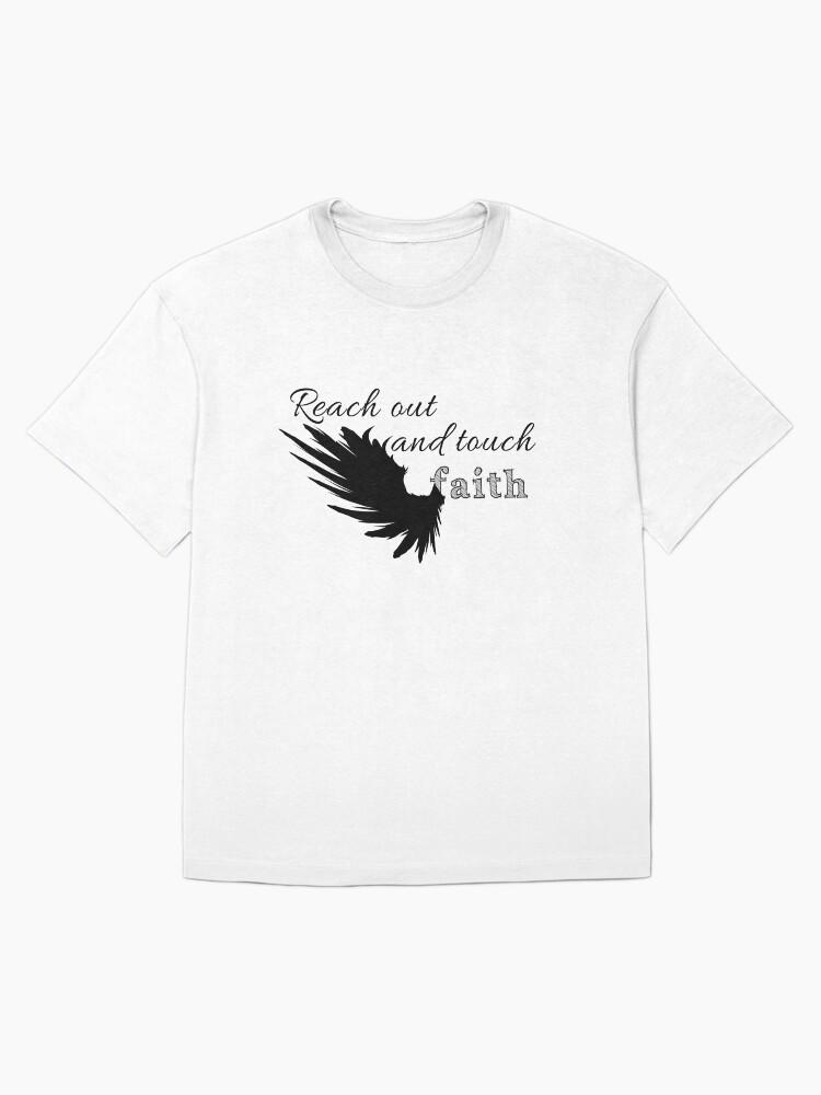 Reach out and touch faith Oversized T-Shirt