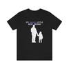 My Broke Little Best Friend; Jersey Short Sleeve Tee