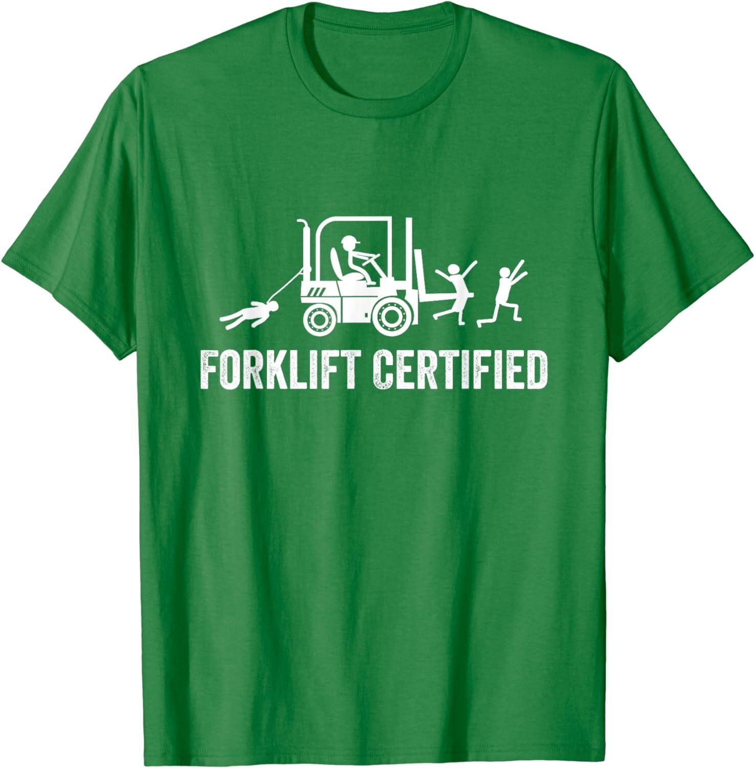 Forklift Certified Funny Certified Forklift Operator Unisex T-Shirt S