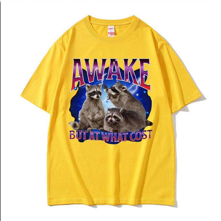 Awake But At What Cost Meme T Shirt Retro Raccoon Funny Gift T Shirts Men Womens Clothing ONeck Oversized Short Sleeve Tshirt