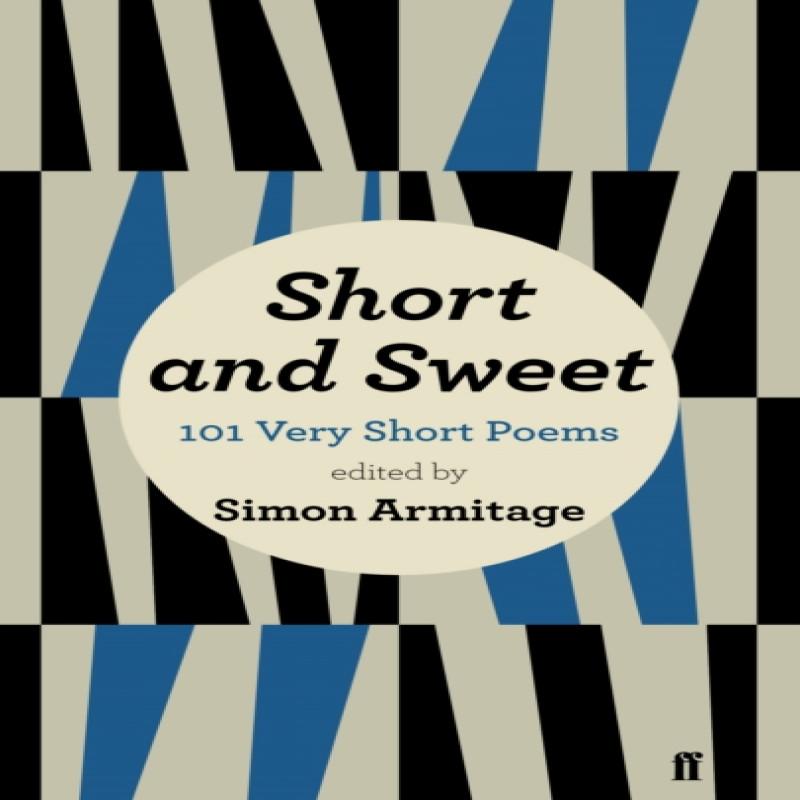 Short and Sweet by Simon Armitage Paperback Book 9780571278725