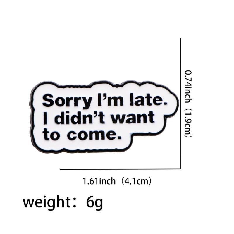 Stylish Enamel Brooch Pin Compacts Design Humorous Quote Design Metal Badges For Outfits Backpacks Daily Wear Decoration