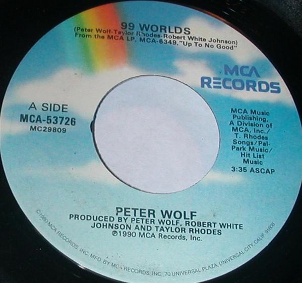 

7inch Record PETER WOLF - 99 Worlds MCA53726 MCA Records 1990 US Rock Used