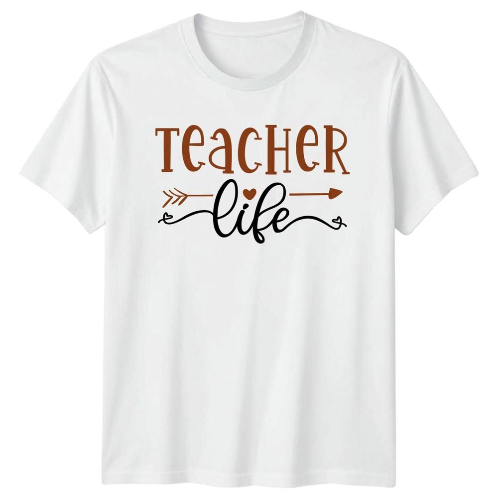Teacher Life Unisexs TShirt Teacher Appreciation Education Gift For Her S