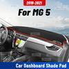 For MG 5    MG5 Car Dashmat Anti-UV Dashboard Cover Dash Mat Sunshade Cushion Carpet Protective Accessories