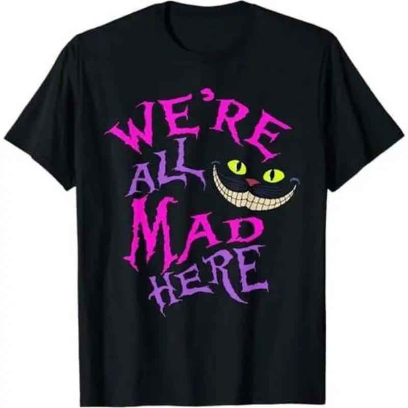 Cat with Mysterious Smile We re All Mad Here Wonderland T-Shirt T-Shirt Casual Fashionable Top Black S