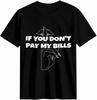 Funny Quote Graphic T-shirt