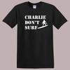 Apocalypse Charlie Don't Surf Black Size