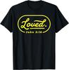 Loved - John 3 16 - Christian Bible Verse - Faith Believer T-Shirt