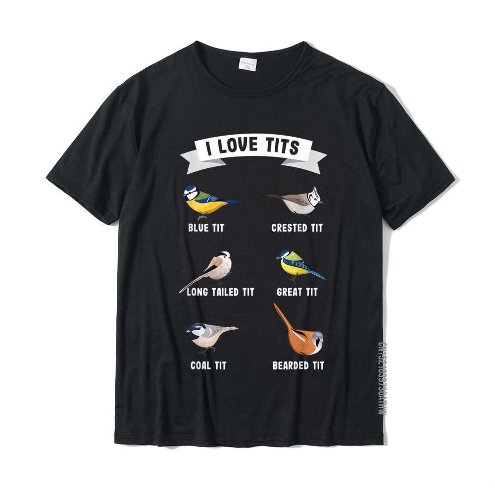 

Funny Bird Watching Gift For Ornithologist I Love Tits! T-Shirt Hip Hop T Shirts Tees For Male Brand Cotton Classic T Shirt S разноцветный