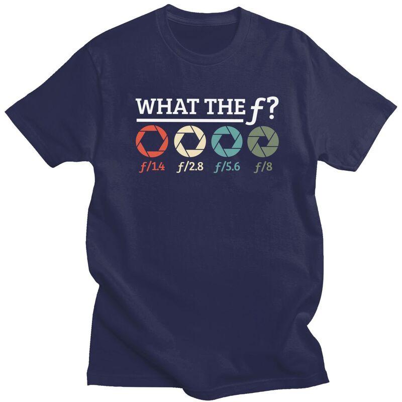 Individuelles Fotografen What The F T-Shirt für Herren 100% Baumwolle T-Shirt Freizeit-T-Shirt Kurzarm-T-Shirt Locker geschnitten Kleidung Geschenk