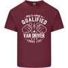 A Qualified Van Driver Looks Like Unisexs Light Cotton Tshirt