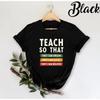 Teach So That They Can Dream Excel Teacher T Shirt Black History Inspirational Education Month