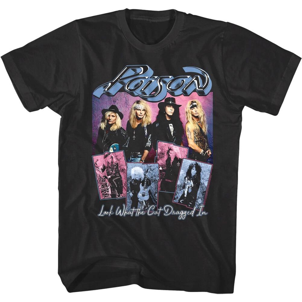 

Poison LWTCDI Band Montage Men s T Shirt Look What The Cat Dragged in Rock S