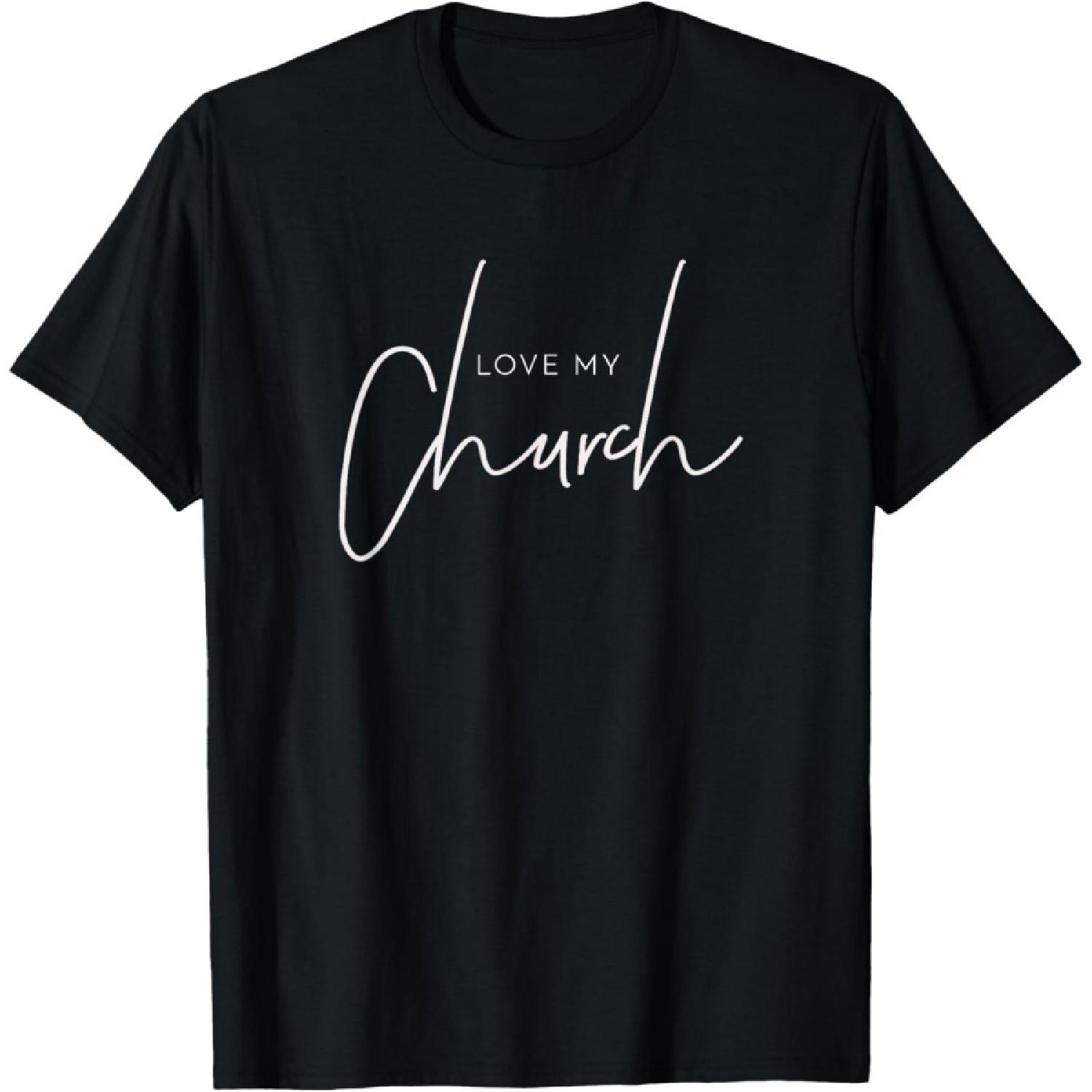 I Love My Church T-Shirt T-Shirt S