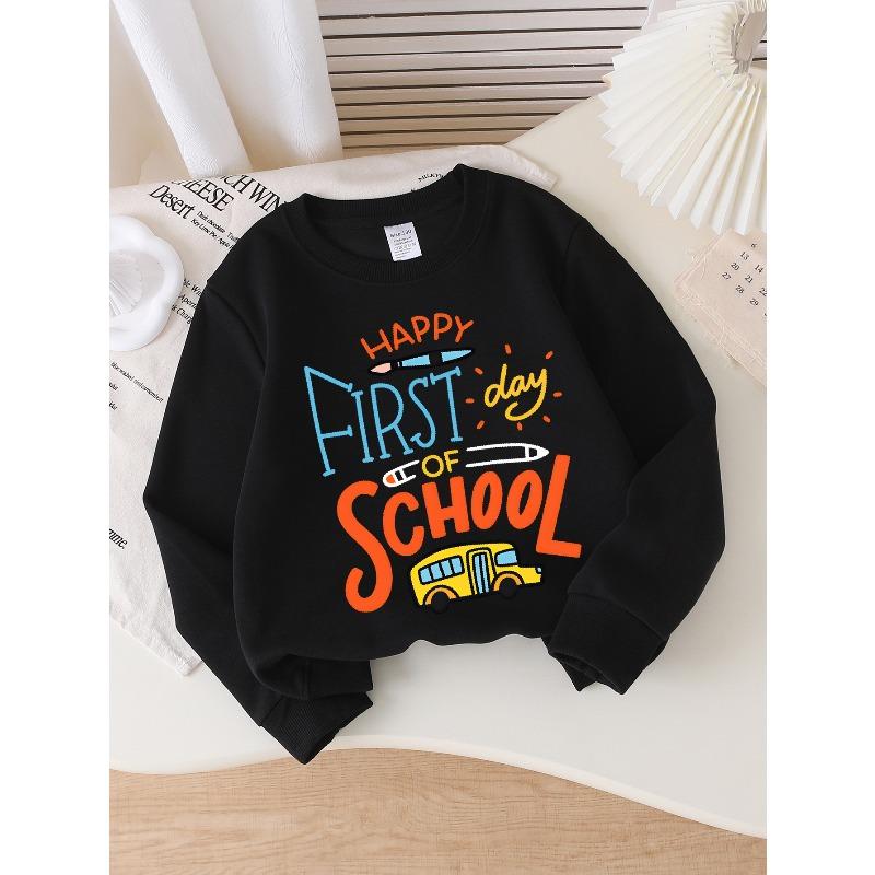 European Sizes Sweatshirts for Girls, Kids Crew Neck Top, "Happy First Day Of School" Patterned Sweatshirt for Casual Wear