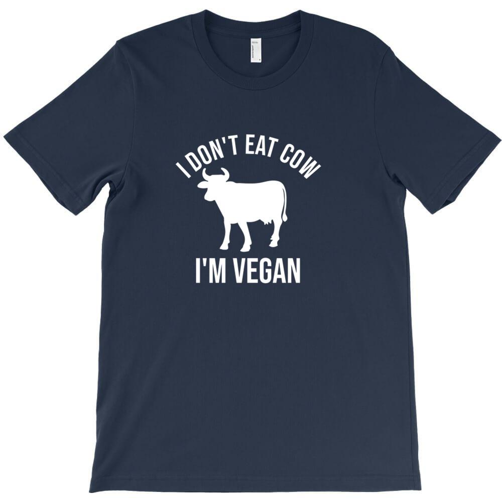 I Don T Eat Cow I M Vegan T Shirt Casual T Shirts Hombre Heisenberg Short