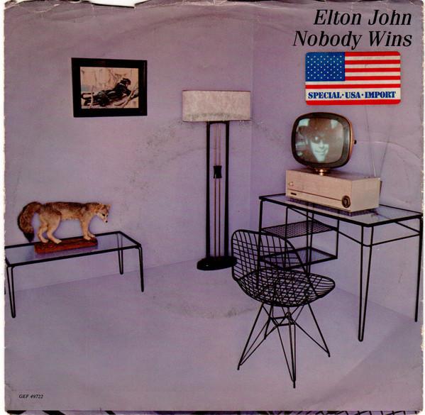 

7inch Record ELTON JOHN - Nobody Wins GEF49722 Geffen Records 1981 US Rock Used