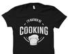 Funny Chef Shirt Cook Shirt for Chefs Chef Gift Cooking Shirt Cook Gift Foodie Shirt Chef Shirts Cook Shirts I'd Rather Be Cooking #OS2081
