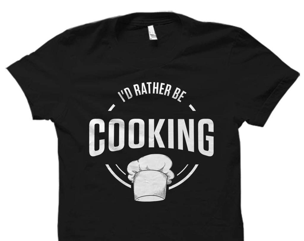 Funny Chef Shirt Cook Shirt for Chefs Chef Gift Cooking Shirt Cook Gift Foodie Shirt Chef Shirts Cook Shirts I'd Rather Be Cooking #OS2081