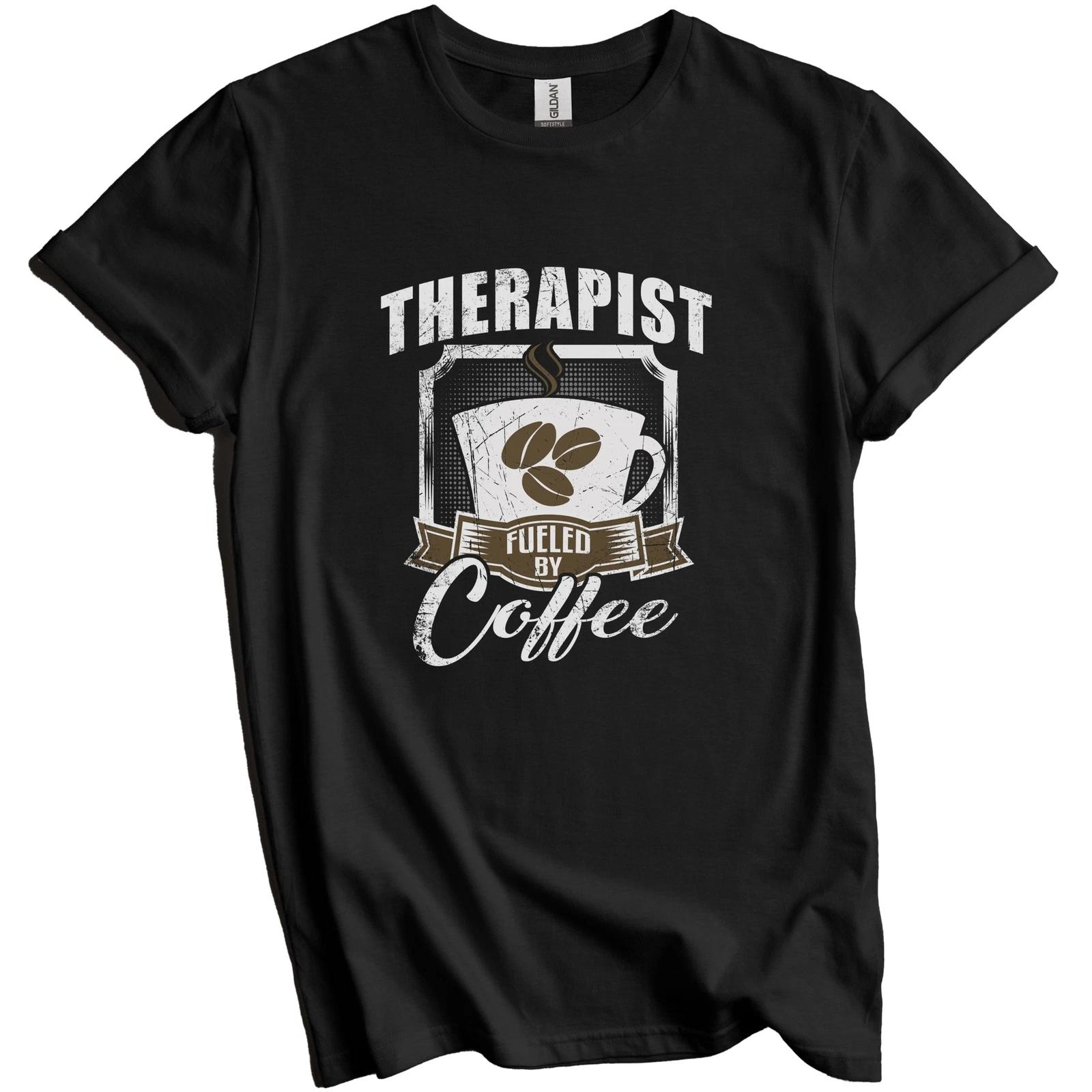 Therapist Fueled By Coffee Funny T-Shirt Gift for Therapist 2XL