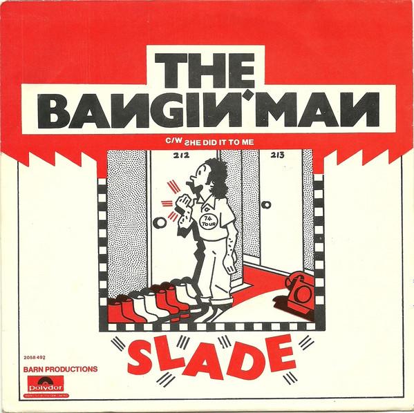 

7-дюймовая пластинка SLADE - The Bangin Man 2058492 POLYDOR 1974 Великобритания Рок Б/У