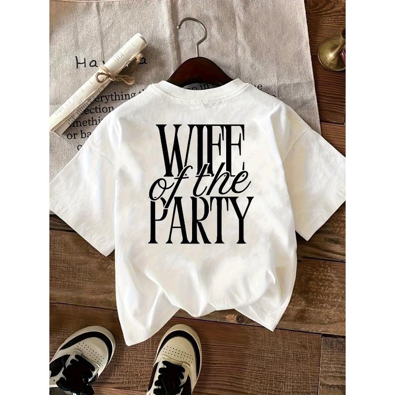 

[Women s Graphic T-Shirt] Women s Wife of the Party Graphic T-Shirt - Casual White Crew Neck, Machine Washable, Perfect for Weddings & Celebrations S белый