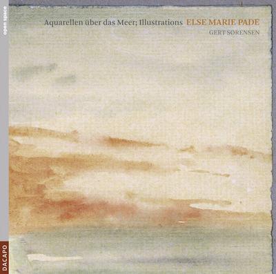 CD ELSE MARIE PADE, GERT SØRENSEN - Aquarellen Über Das Meer; Illustrat 8226544 Dacapo 2009 Denmark Dance & Electronica Used