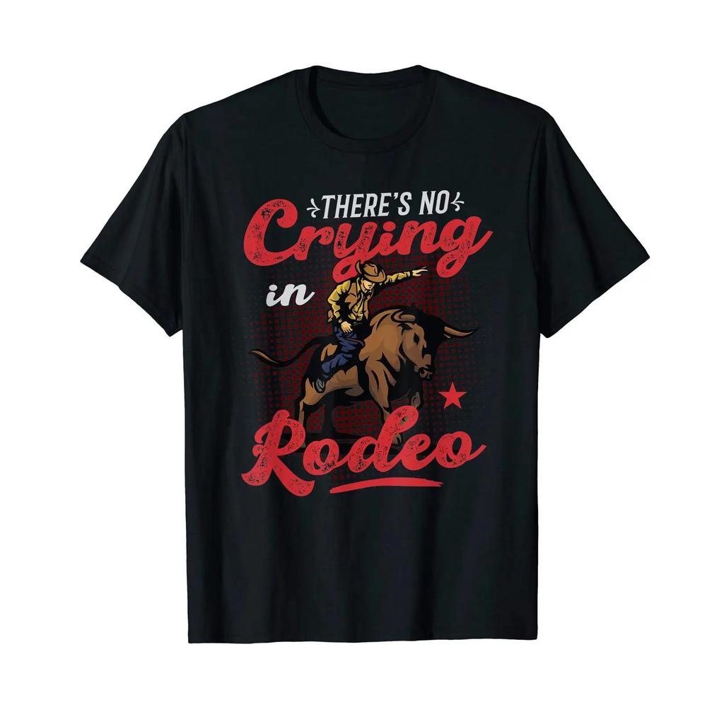 Rodeo Cowboy Bull Rider Riding No Crying T Shirt Vintage Washed Stylish Streetwear Unisex Fashion Stretched Soft Graphic