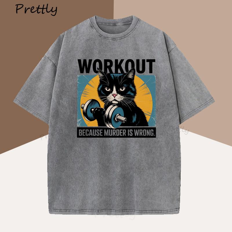

Workout Because Murder Is Wrong TShirt Training Fitness Exercise T Shirts Oversized Tees Funny Cat Printed Tshirt Vintage Tops S