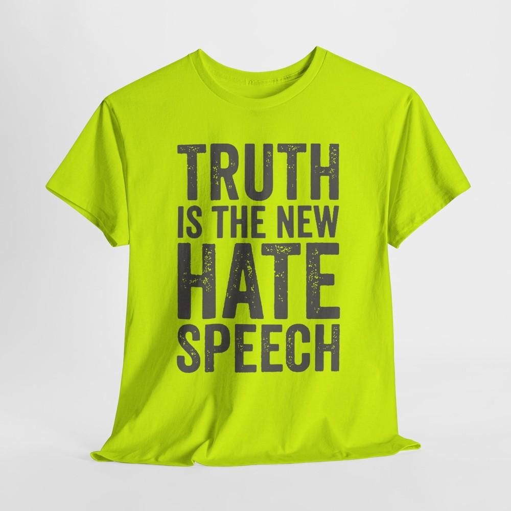 

Truth is the new HATE Speech Vote Blue Unisex Heavy Cotton T-shirt Tee Anti-Trump MAGA 3XL