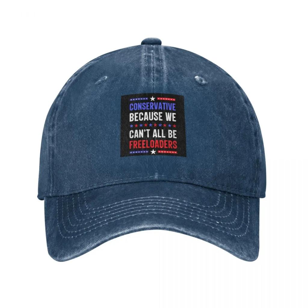 Conservative Freeloaders Funny Republican Patriot Tshirt Design Baseball Cap Sunhat Golf Hat Anime Hats For Women Unisexs
