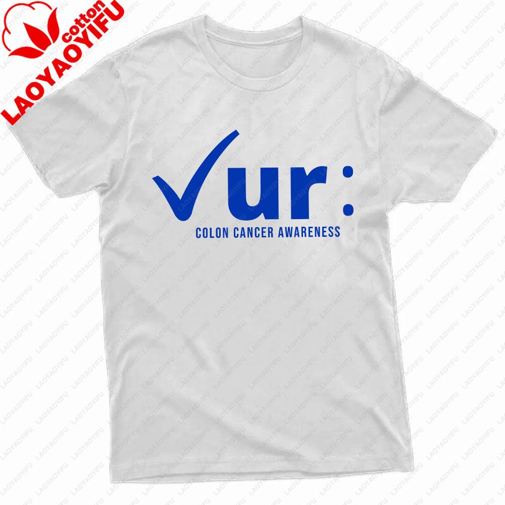 Check Ur Colon Cancer Awareness Unisex TShirt Colon Cancer Health Promotion Cotton ShortSleeved Outdoor Summer Men TShirt S