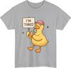 Funny Duck TShirt Funny Friend Birthday Meme Tee Gift For Party Unisex