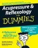 The Acupressure and Reflexology For Dummies Book