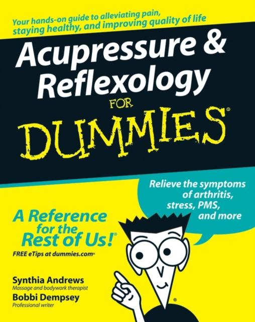 The Acupressure and Reflexology For Dummies Book