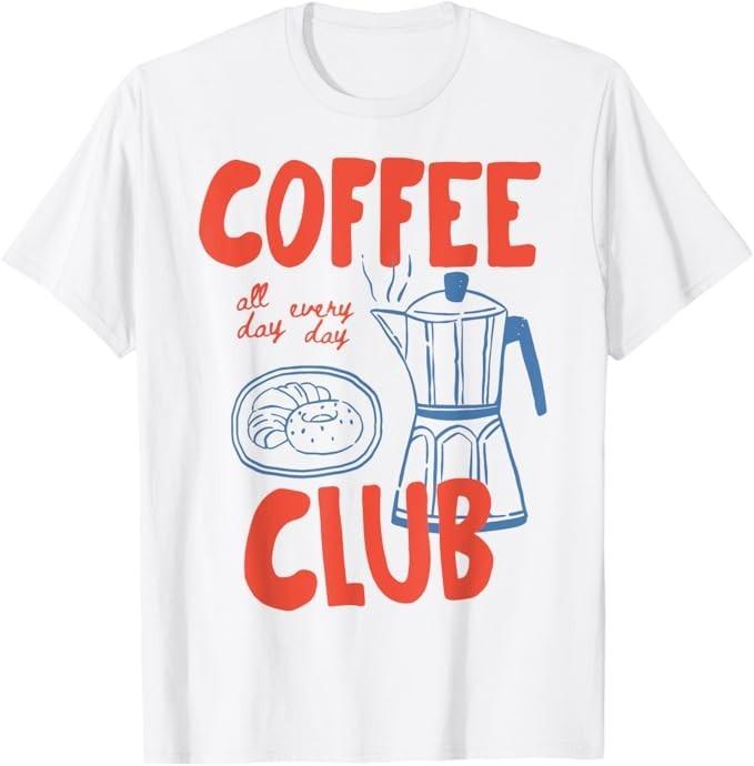 Coffee Club Retro Coffee Graphic For Coffee Lover Men Women T-Shirt