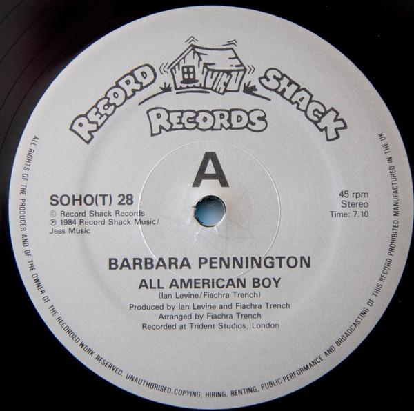 

12-дюймовая пластинка BARBARA PENNINGTON - All American Boy SOHOT28 Record Shack Re 1984 US Танцевальная и Электронная Б/У