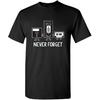 Never Forget Shirt Retro Floppy Disk VHS Cassette Funny Graphic Unisex Tee