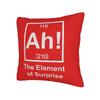 Ah! The Element of Surprise Pillow Cover  Novelty Pillow Case For Wedding Party Home Decor Comfy Cushion Cover Gift