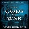 The Gods of War by David Donachie Paperback Book 9781493075997