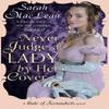 Never Judge a Lady By Her Cover by Sarah MacLean Paperback Book 9780349400600