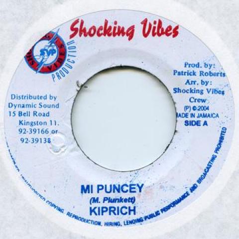 

7-дюймовая пластинка KIPRICH / SHAD DU - Mi Puncey / Nuh Frighten Me Shocking Vibes 2005 Ямайка Регги, Ска и Даб