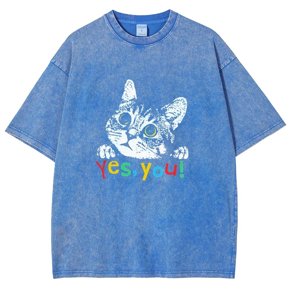 Cute Cat Meme T Shirts Unisex Washed Tees YES, YOU! Men Women Short Sleeve T-shirts Cotton Oversized T-shirt Streetwear