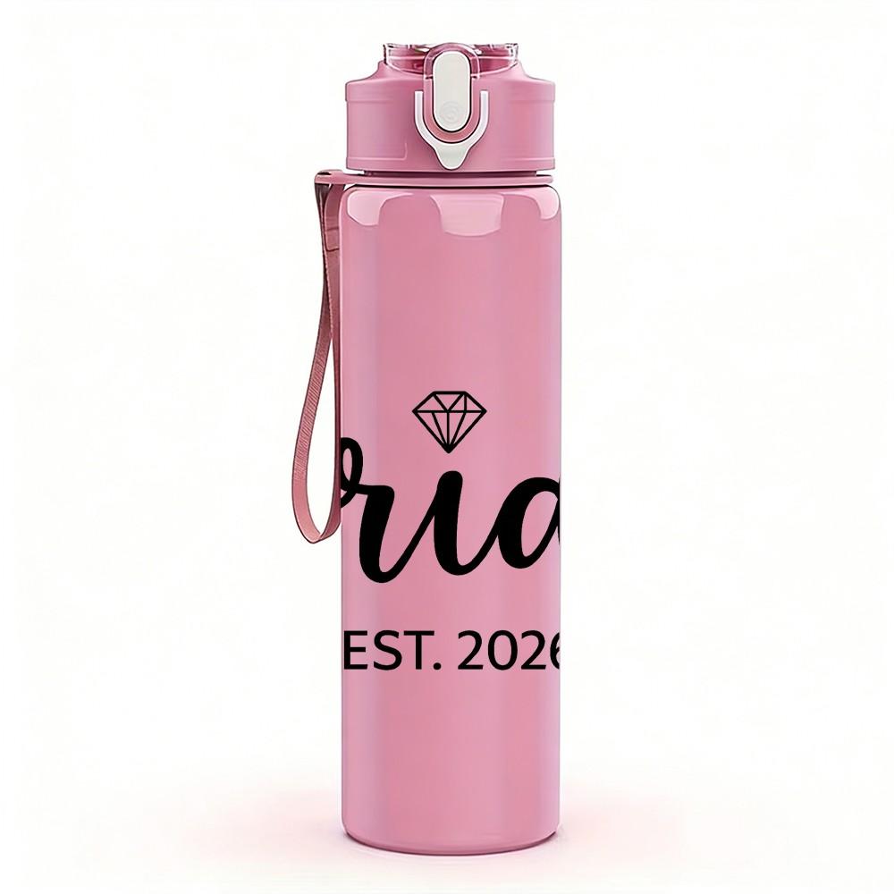 1PC Bride EST 2026 Minimal Script 750ml Color Plastic Sports Water Bottle Leakproof Flip Straw Lid Suitable for Sports Office Home Use