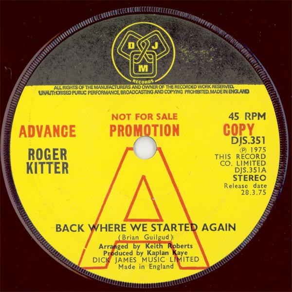 

7inch Record ROGER KITTER Back Where We Started Again DJS351PROMO DJM 1975 UK SoulFunk Used
