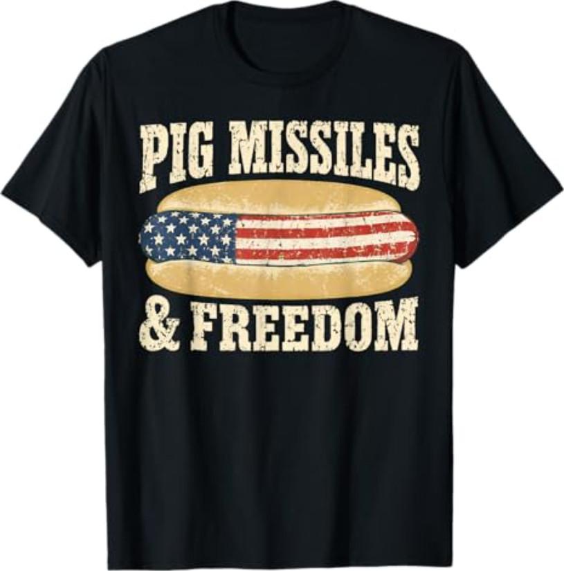 Pig Missiles and Freedom 4th of July Patriotic Hotdog T-Shirt XXXXL