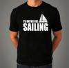 I’D Rather Be Sailing T-Shirt, Funny Travelling Boating Novelty Gift Lover Tee