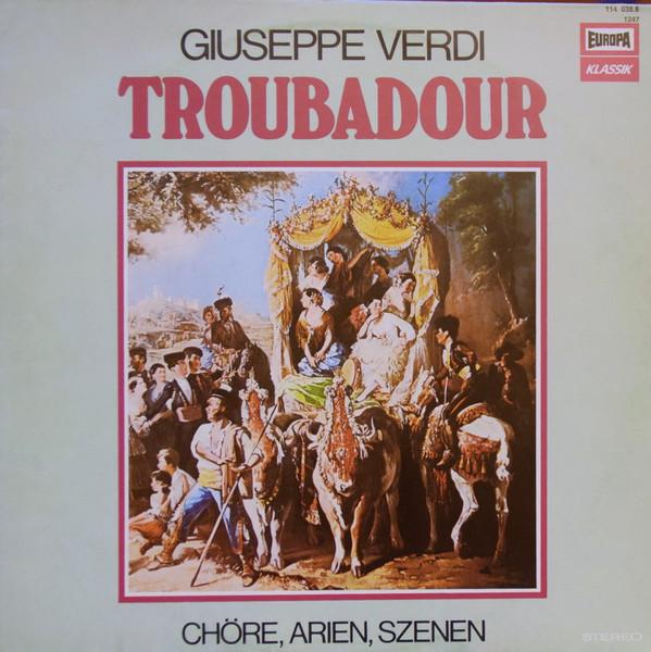 LP Record GIUSEPPE VERDI  Troubadour Chore Arien Szenen 1247 EUROPA 1976 Germany Classical Used