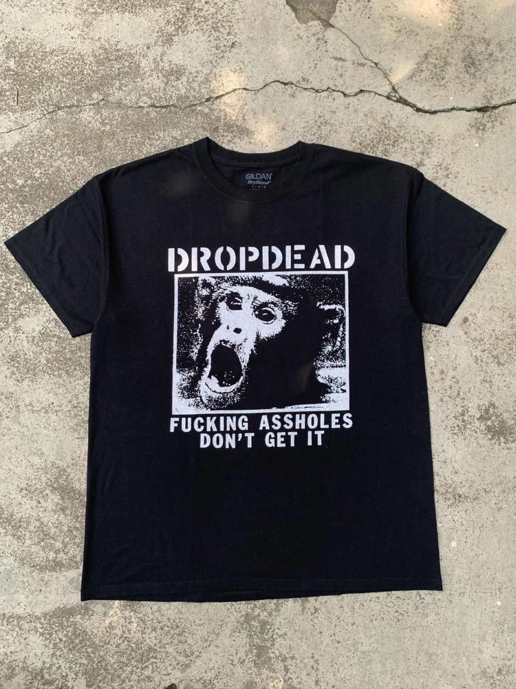 Vintage Dropded Fcking Asshoies Dont Get It Tshirt S